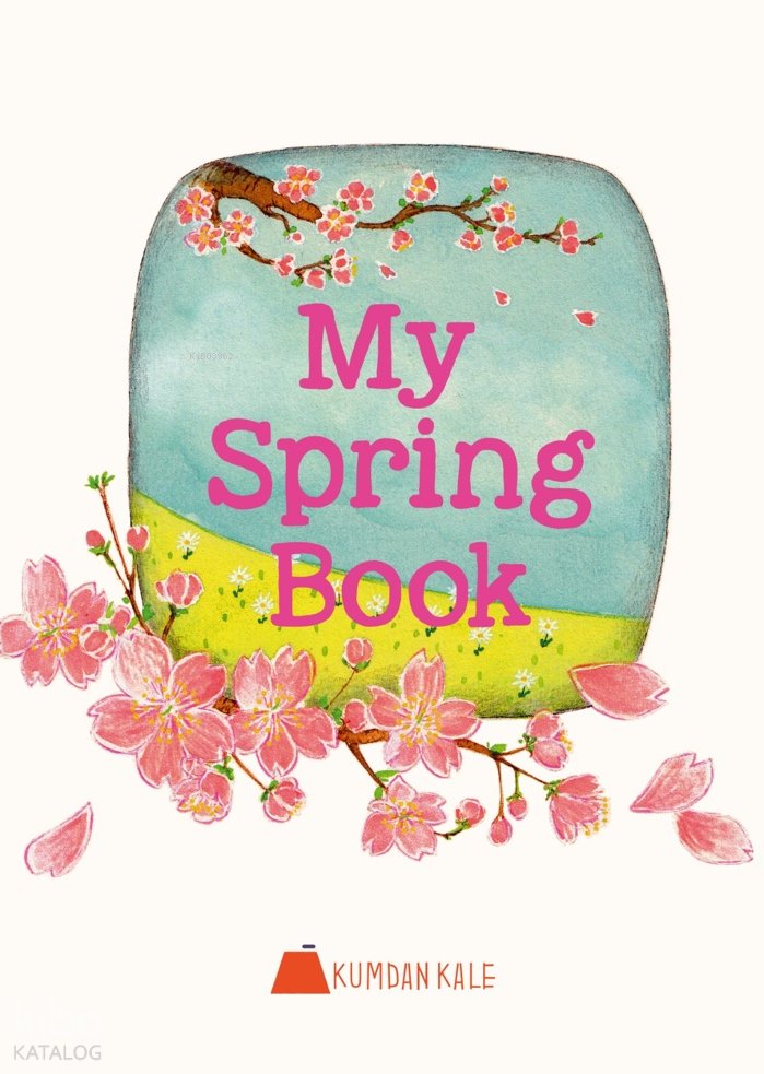 My Spring Book - Işıl Erverdi