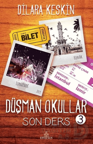DÜŞMAN OKULLAR 3 SON DERS -CİLTLİ