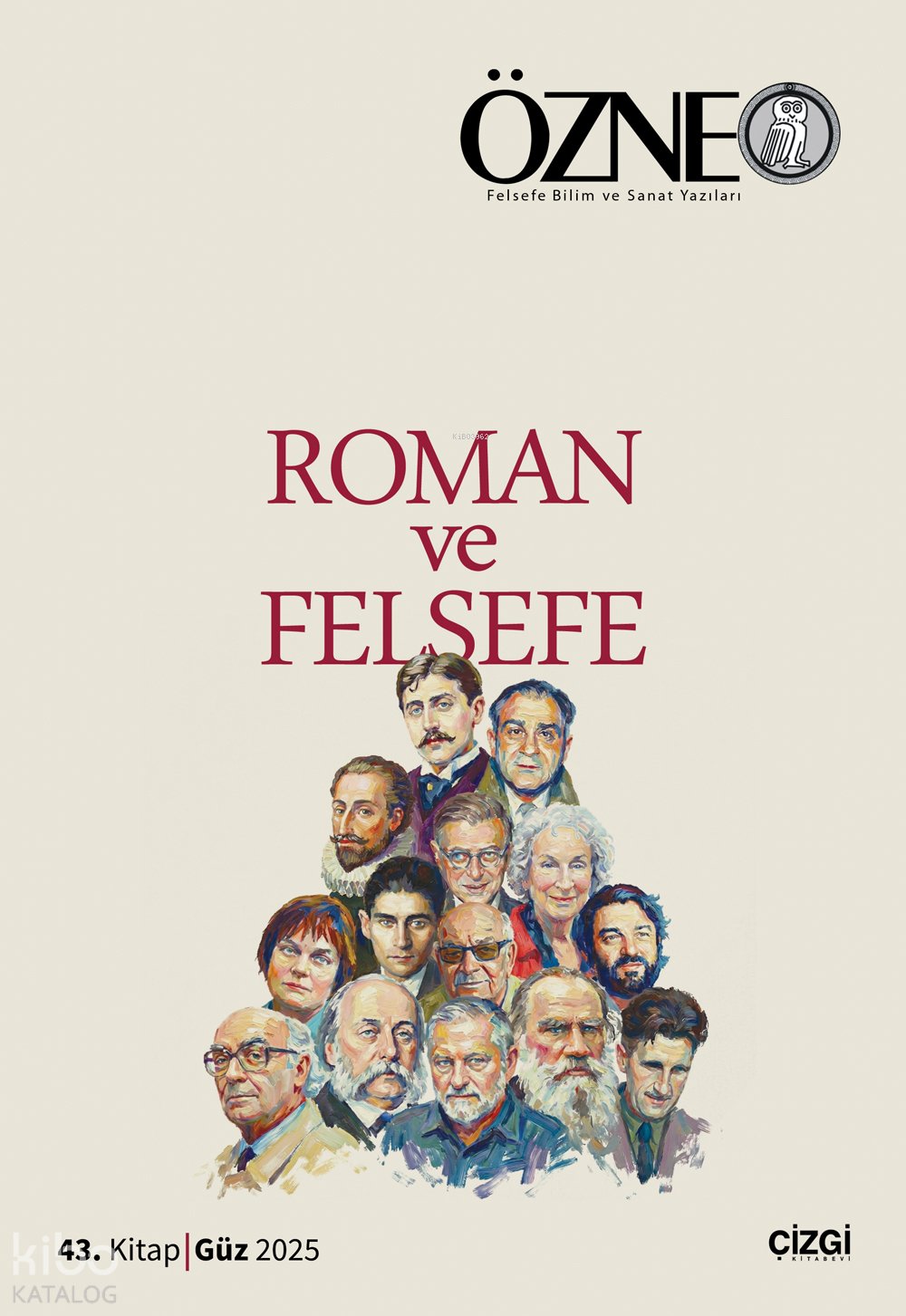 Özne Felsefe Bilim ve Sanat Yazıları 43.Kitap Roman ve Felsefe