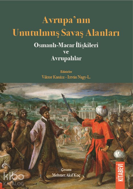 Avrupa’nın Unutulmuş Savaş Alanları