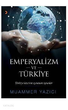 Emperyalizm ve Türkiye - Muammer Yazıcı