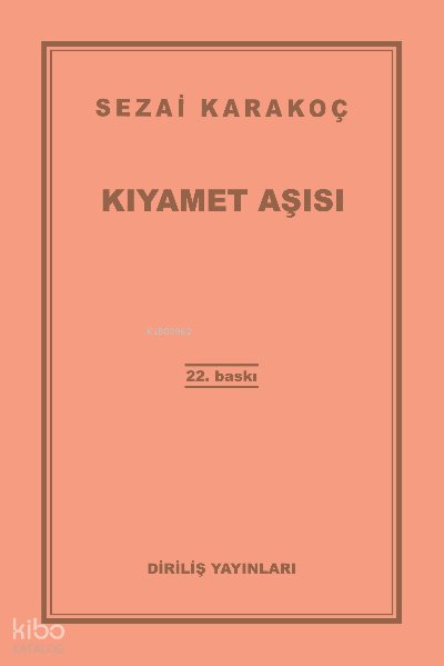 Kıyamet Aşısı - Sezai Karakoç