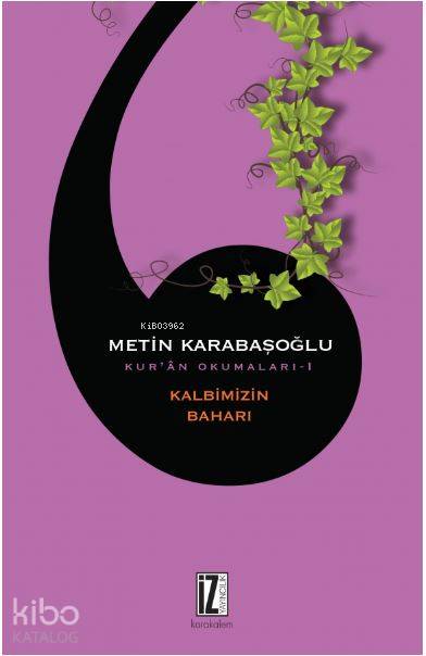 Kalbimizin Baharı - Metin Karabaşoğlu