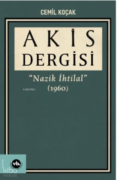 Akis Dergisi "Nazik İhtilal" (1960) - Cemil Koçak