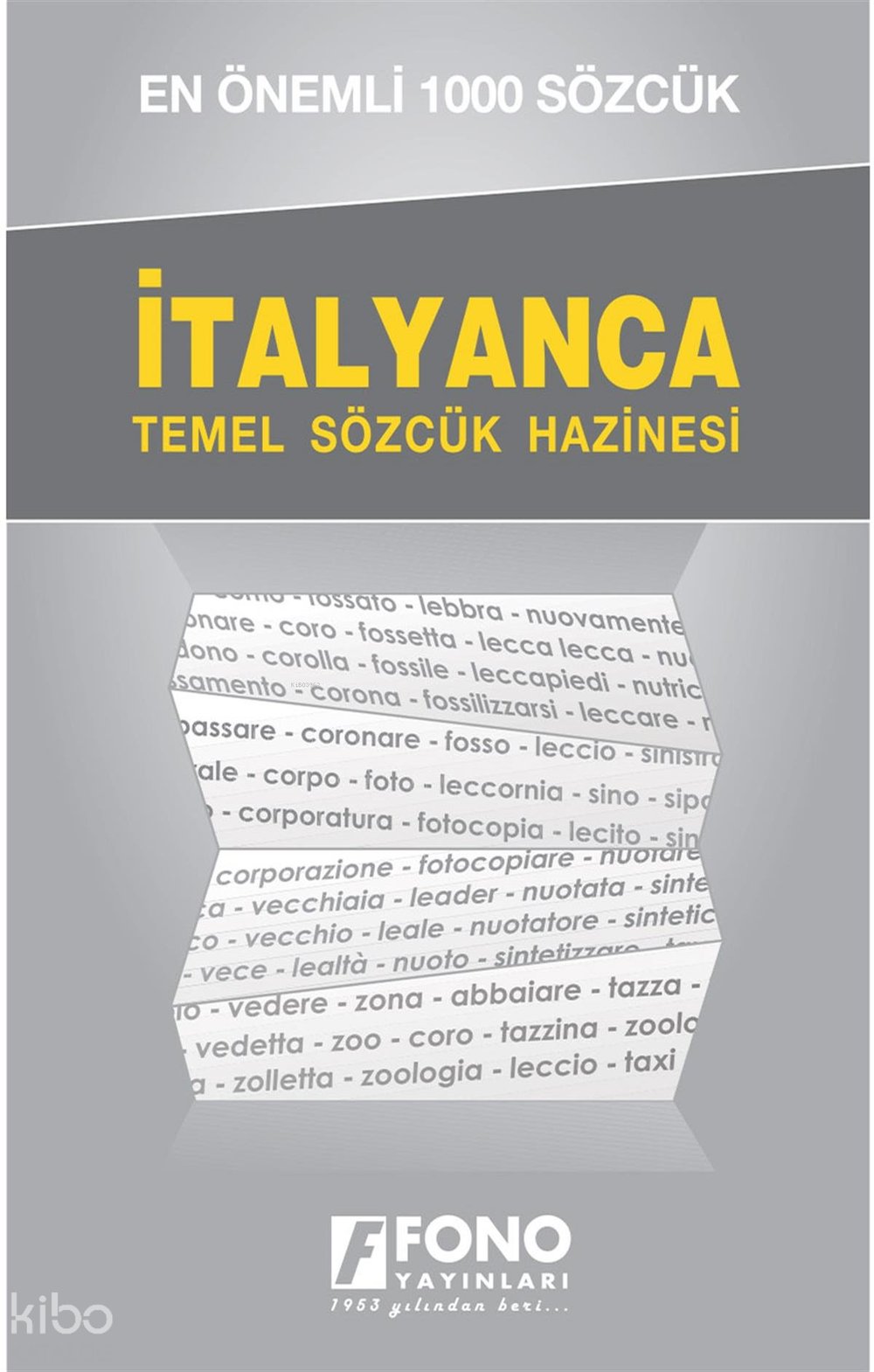 İtalyanca En Önemli 1000 Sözcük - Kolektif