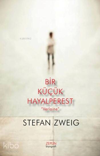 Bir Küçük Hayalperest "Verlaine"