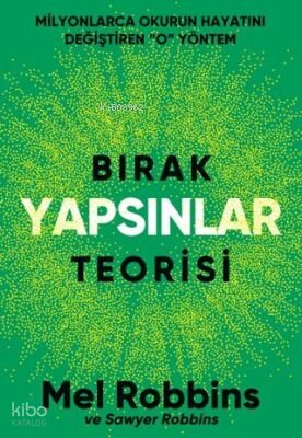 Bırak Yapsınlar Teorisi - Mel Robbins