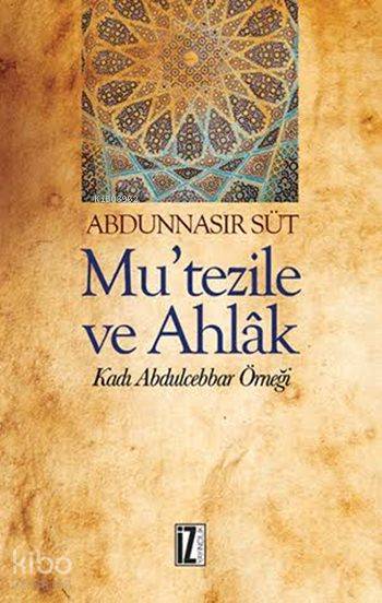 Mu'tezile ve Ahlâk