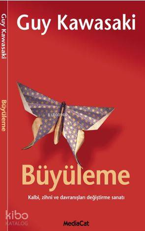 Büyüleme - Guy Kawasakı