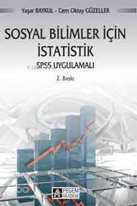 Sosyal Bilimler İçin İstatistik - Yaşar Baykul, Cem Oktay Güzeller