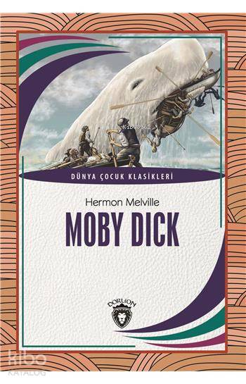 Moby Dick - Herman Melville