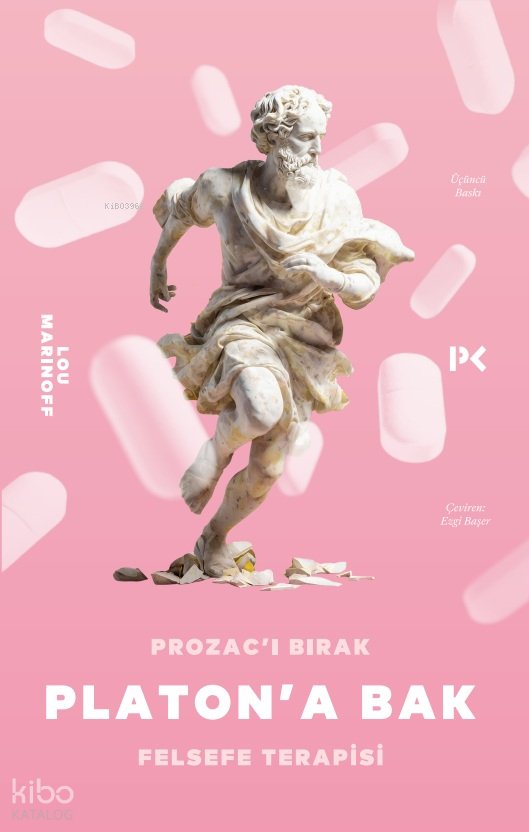 Prozacı Bırak Platona Bak