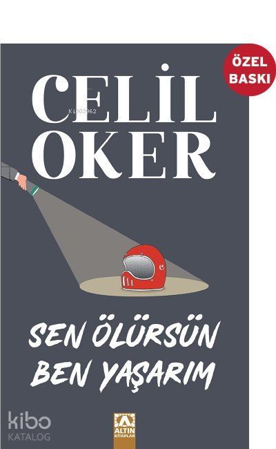 Sen Ölürsün Ben Yaşarım - Celil Oker