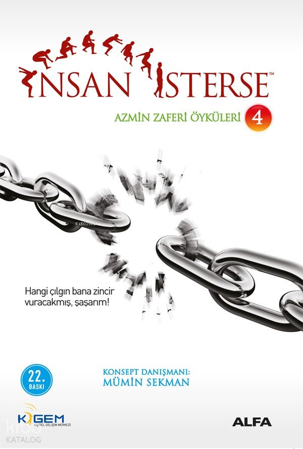 İnsan İsterse Azmin Zaferi Öyküleri 4 - Mümin Sekman