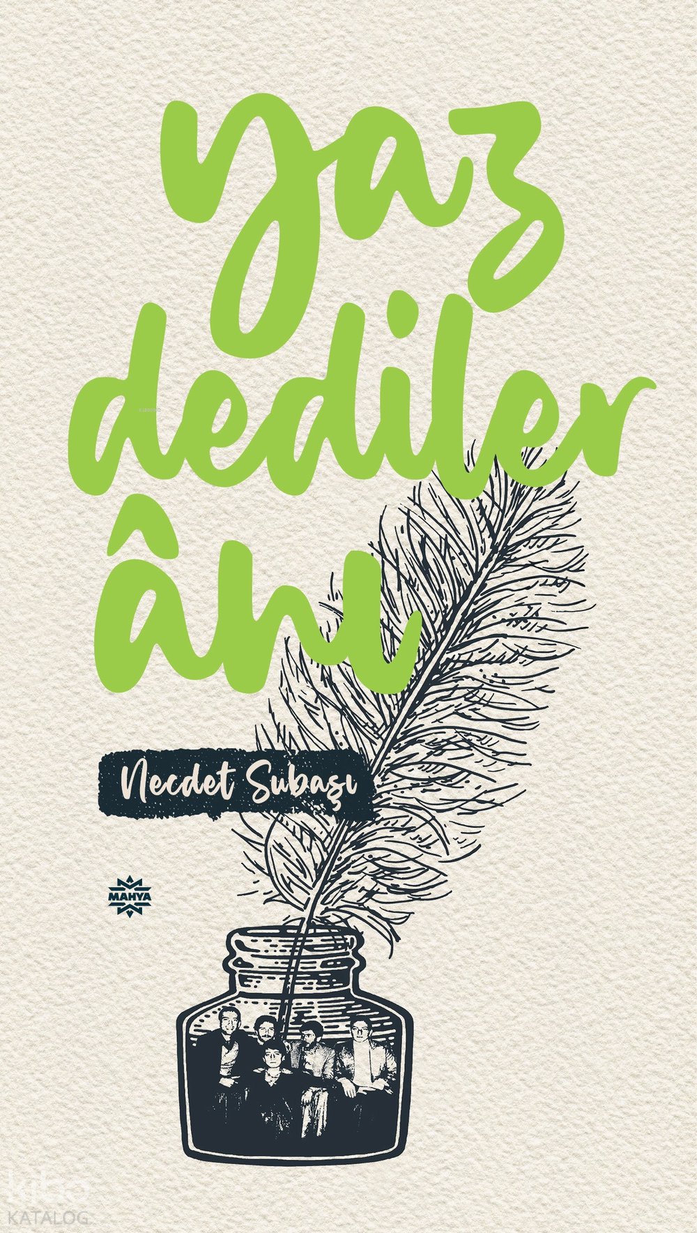 Yaz Dediler Ânı - Necdet Subaşı