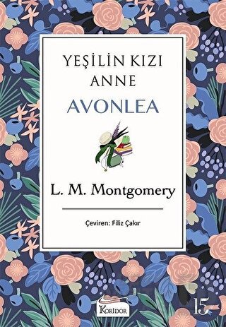 YEŞİLİN KIZI ANNE AVONLEA - MOR - BEZ CİLT