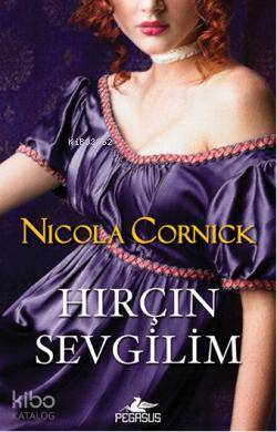 Hırçın Sevgilim - Nicola Cornick