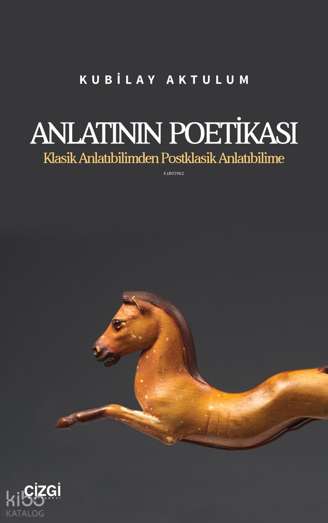 Anlatının Poetikası - Kubilay Aktulum