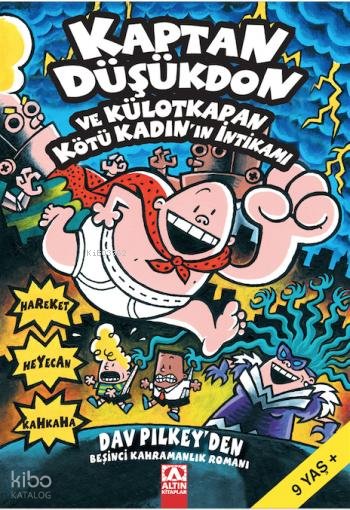 Kaptan Düşükdon ve Külotkapan Kötü Kadın'ın İntikamı - Dav Pilkey