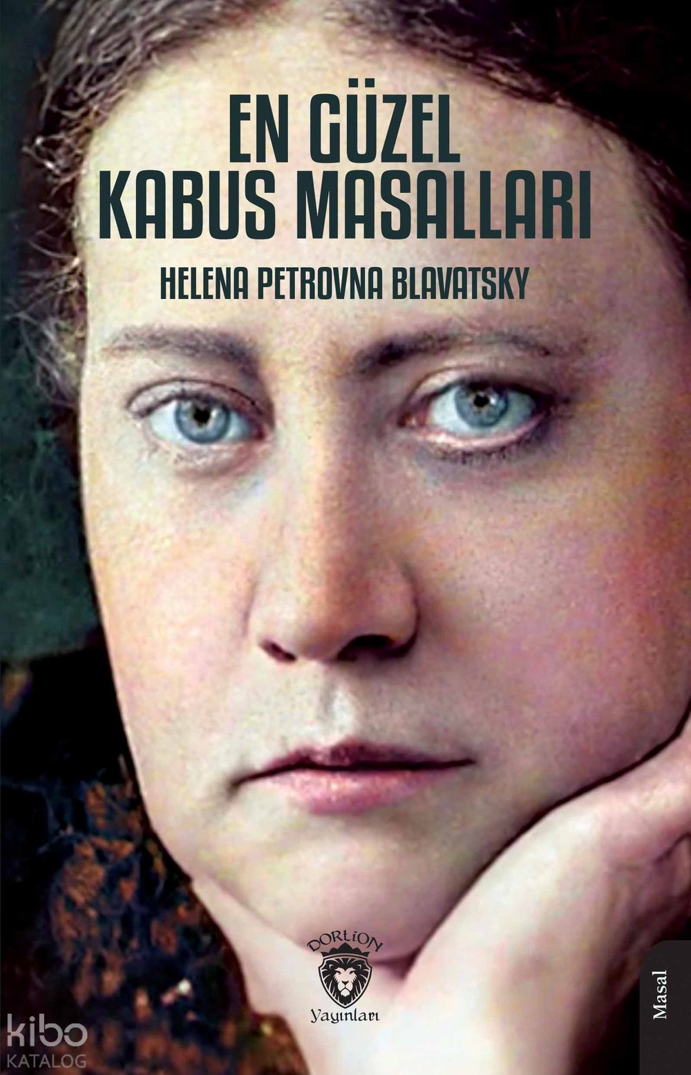 En Güzel Kabus Masalları - Helena Petrovna Blavatsky