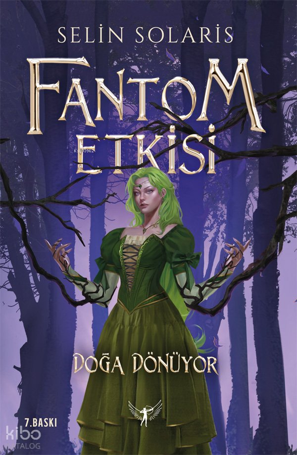 Fantom Etkisi - Doğa Dönüyor - Selin Solaris