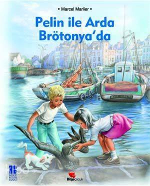 Pelin İle Arda Brötanya'da - Marcel Marlier