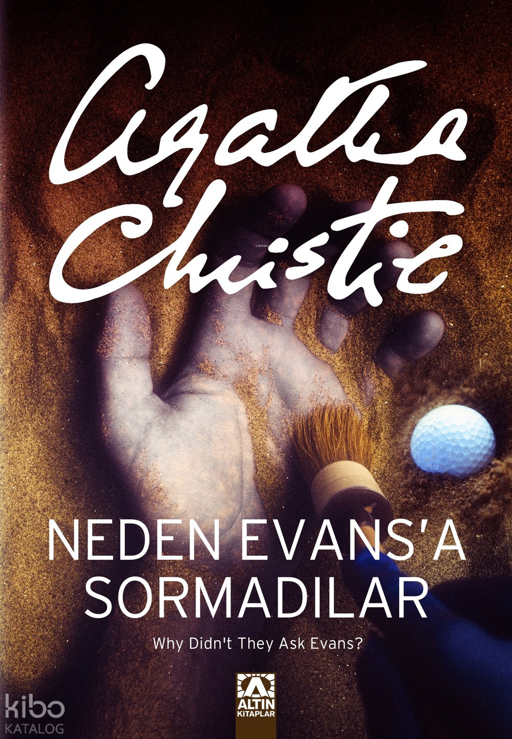 Neden Evans'a Sormadılar? - Agatha Christie
