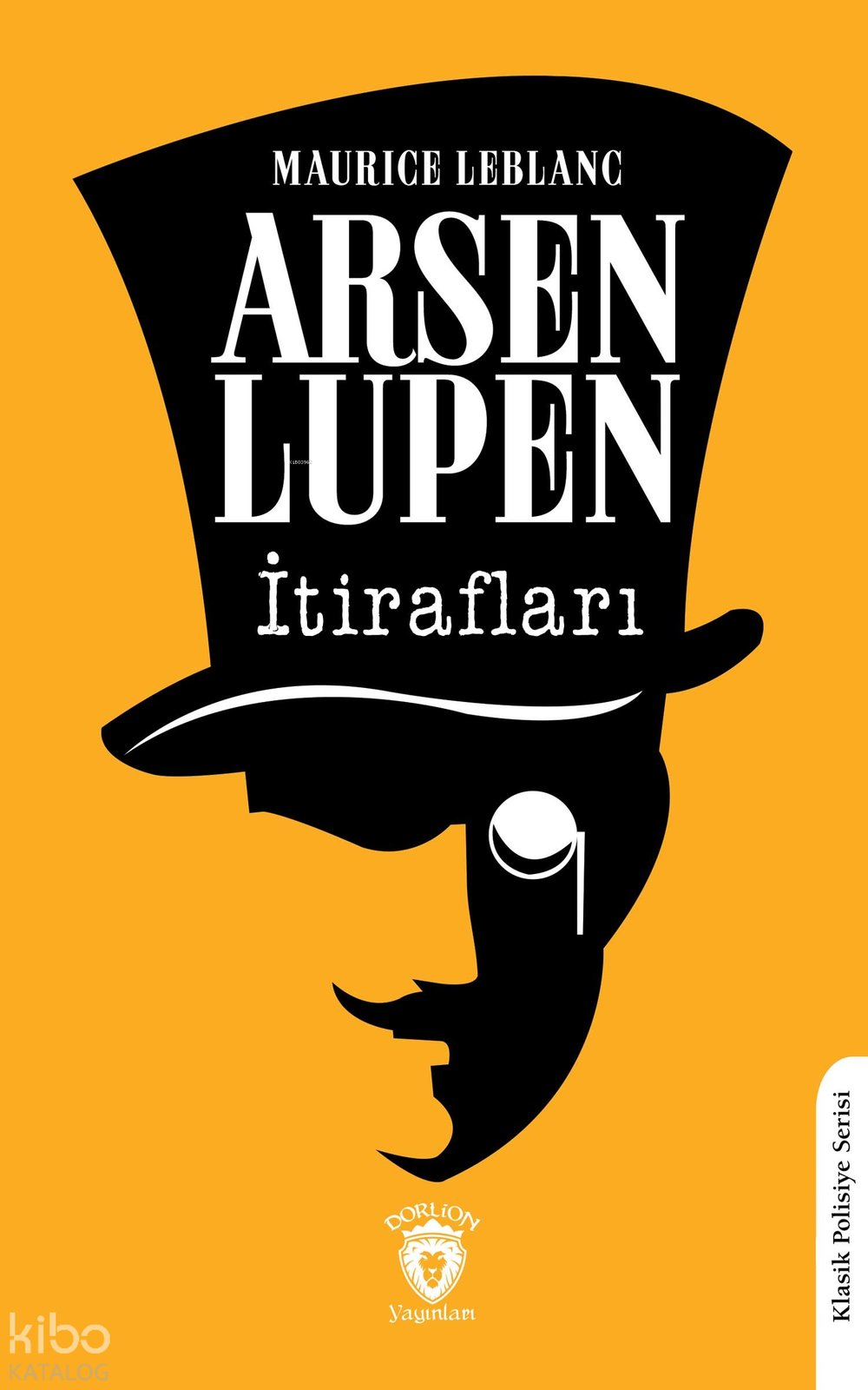 Arsen Lüpen’in İtirafları - Maurice Leblanc