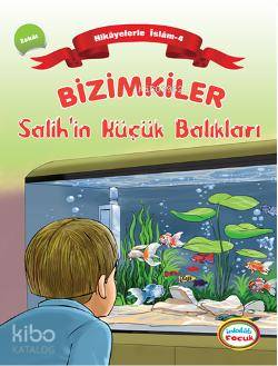 Bizimkiler - Salihin Küçük Balıkları - Ayşe Alkan Sarıçiçek