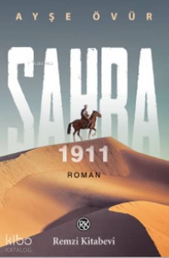 Sahra 1911 - Ayşe Övür