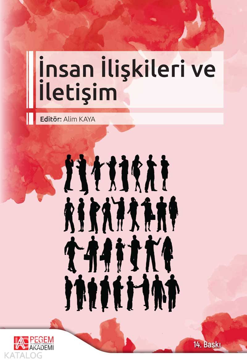 İnsan İlişkileri ve İletişim - Alim Kaya