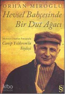 Hevsel Bahçesinde Bir Dut Ağacı - Orhan Miroğlu