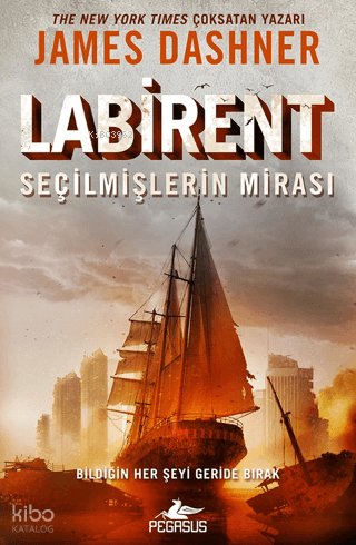 Labirent: Seçilmişlerin Mirası - James Dashner