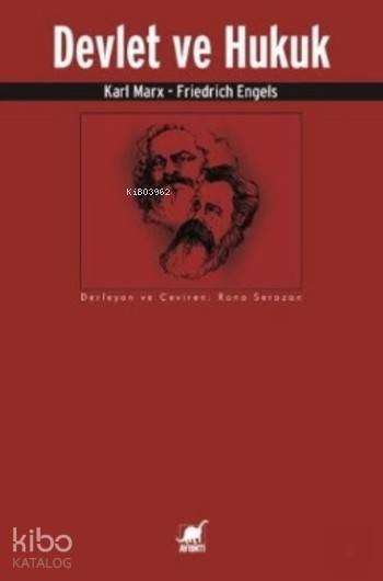 Devlet ve Hukuk - Friedrich Engels, Karl Marx