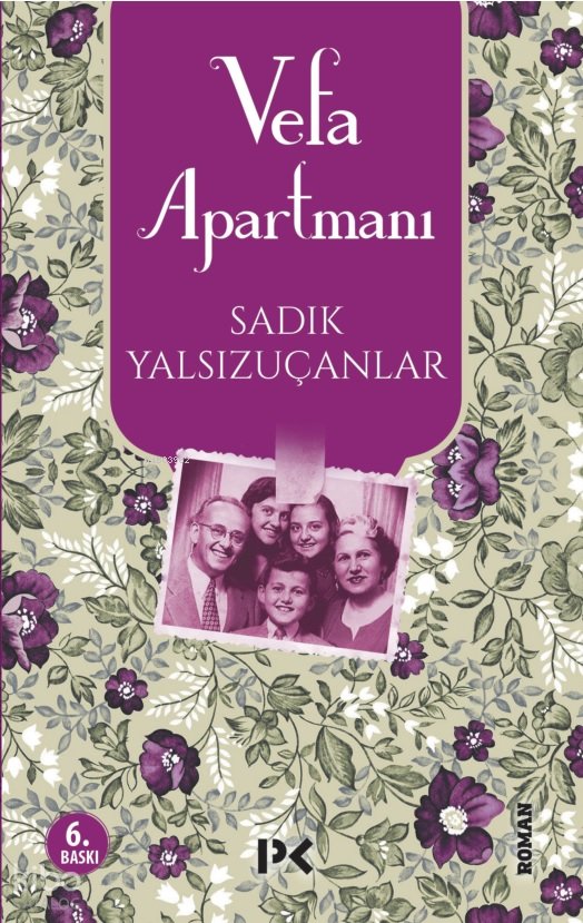 Vefa Apartmanı - Sadık Yalsızuçanlar