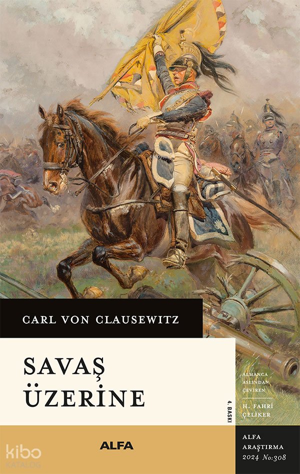 Savaş Üzerine - Carl Von Clausewitz