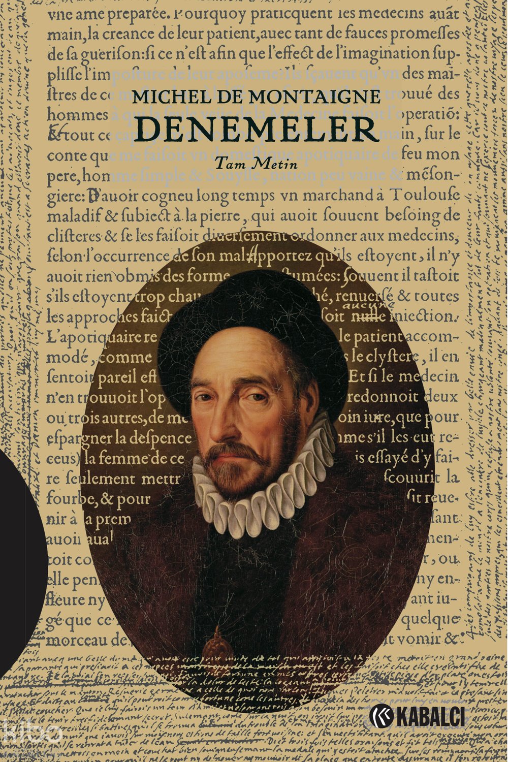 Denemeler - Tam Metin - Michel De Montaigne