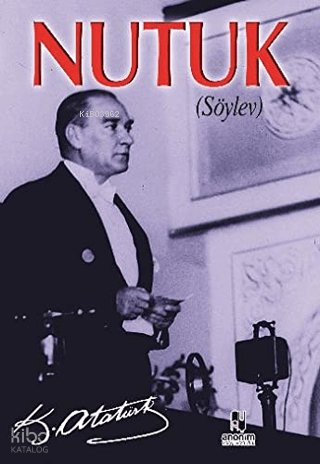 Nutuk - Mustafa Kemal Atatürk