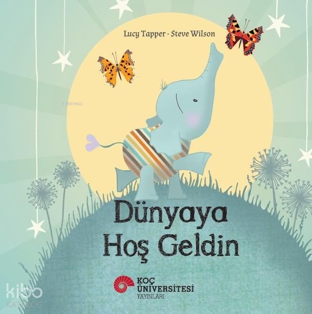 Dünyaya Hoş Geldin