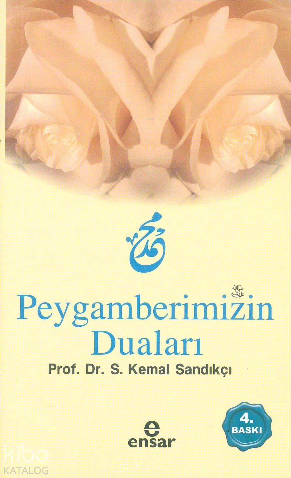 Peygamberimizin Duaları