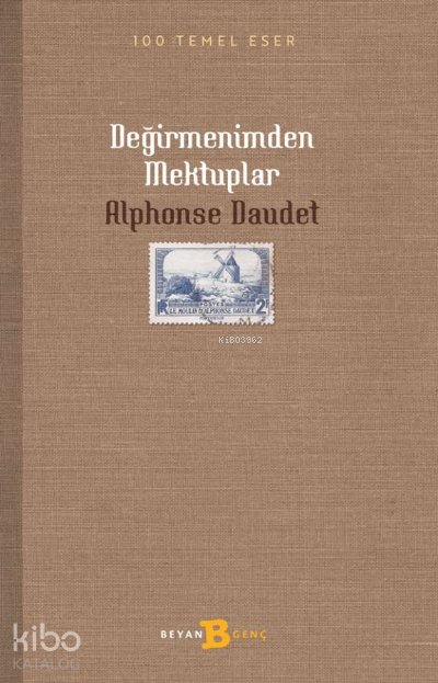 Değirmenimden Mektuplar - Alphonse Daudet