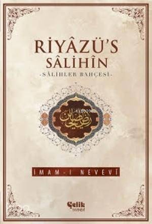 Riyâzü's Sâlihîn - İmam Nevevi