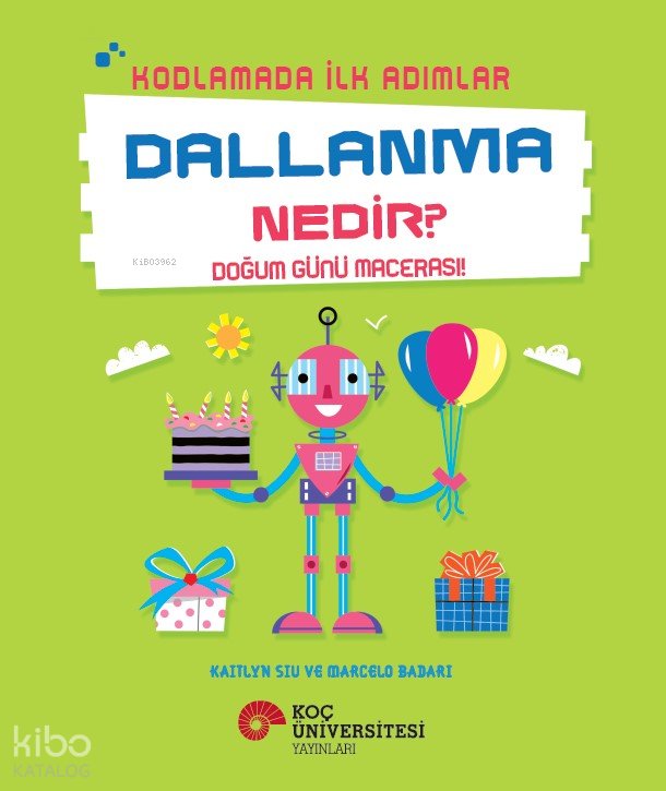 Kodlamada İlk Adımlar - Dallanma Nedir? - Kaitlyn Siu