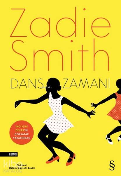 Dans Zamanı - Zadie Smith
