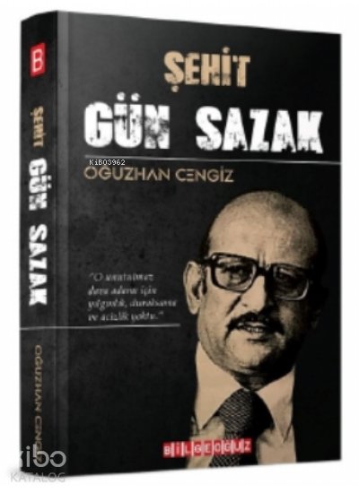 Şehit Gün Sazak - Oğuzhan Cengiz