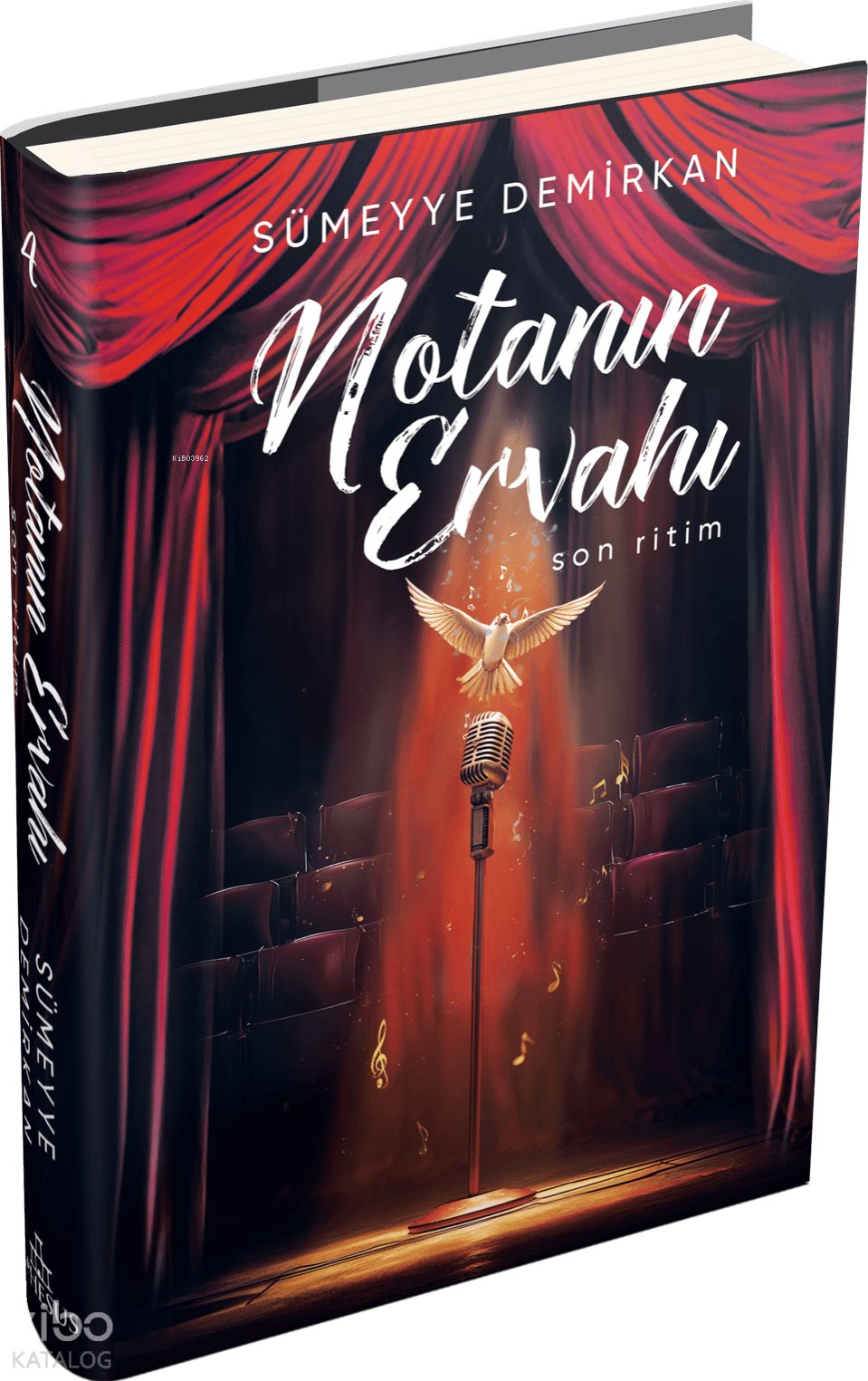 Notanın Ervahı: Son Ritim (Ciltli) - Sümeyye Demirkan