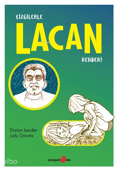 Çizgilerle Lacan Rehberi - Darian Leader