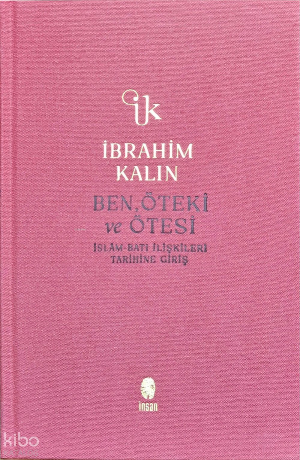 Ben, Öteki ve Ötesi