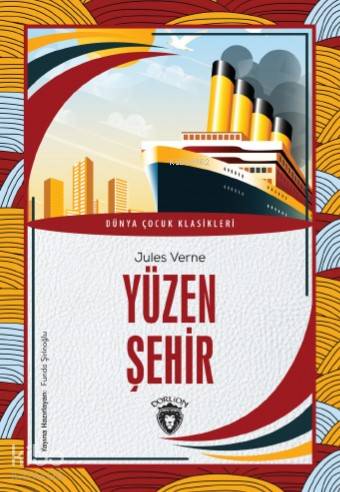Yüzen Şehir - Jules Verne