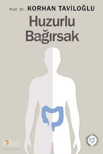 Huzurlu Bağırsak